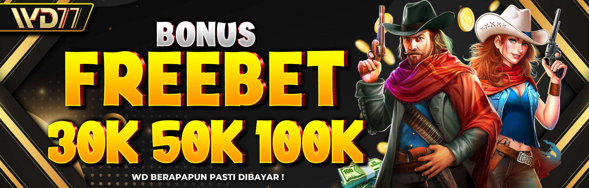 BONUS FREEBET 30K 50K 100K